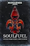 Book cover for Soulfuel (Warhammer 40,000)