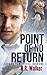 Point of No Return (Turning Point, #1)