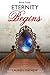 Eternity Begins by Lauren Mayhew