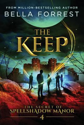 Read The Keep (The Secret of Spellshadow Manor #4)