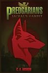 Jackal's Gambit (Predgarians #1)