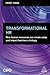 Transformational HR: How Hu...