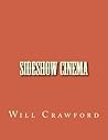 Sideshow Cinema by Will Crawford