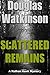 Scattered Remains (Nathan H...