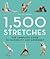 1,500 Stretches: The Comple...