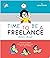 Time To Be A Freelance ฟรีแ...
