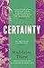 Certainty
