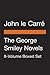 The George Smiley Novels 8-Volume Boxed Set by John le Carré