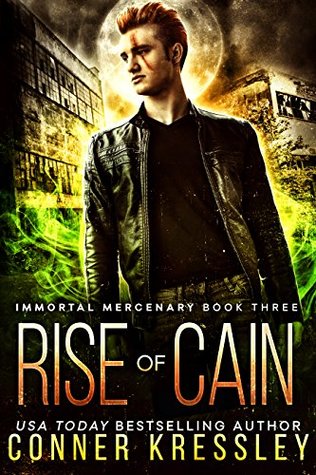 Rise of Cain (Immortal Mercenary #3)