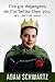I've Got Aspergers, So I'm Better Than You. Shh... Don't Tell Mom! by Adam Schwartz