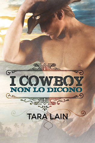 I cowboy non lo dicono (I cowboy non... #1)
