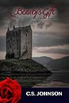 Beauty's Gift by C.S.  Johnson