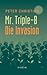 Mr. Triple-B: - Die Invasion -