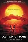 Last Day on Mars (Chronicle of the Dark Star, 1)