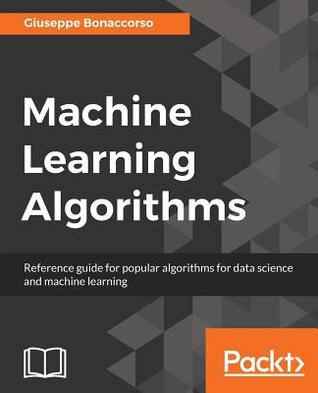 machine learning algorithms giuseppe bonaccorso