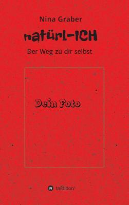 natürl-ICH (German Edition)