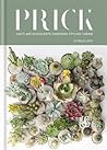 Prick: Cacti and ...