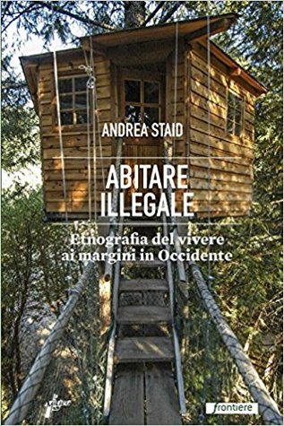 Abitare illegale: Etnografia del vivere ai margini in Occidente