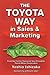 The Toyota Way in Sales and Marketing
