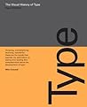 The Visual History of Type by Paul McNeil