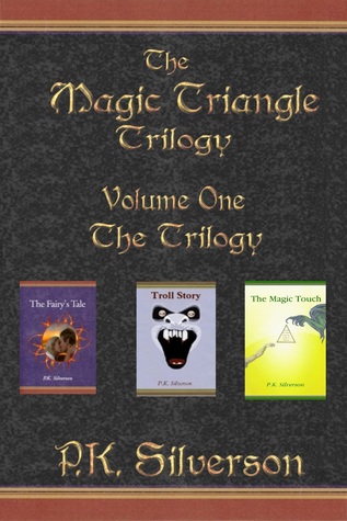 The Magic Triangle Trilogy: Volume One - The Trilogy