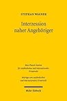 Interzession Naher Angehoriger: Eine Untersuchung in Historischer Und Vergleichender Perspektive (Beiträge Zum Ausländischen Und Internationalen Privatrecht) (German Edition)