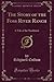 The Story of the Foss River Ranch: A Tale of the Northwest (Classic Reprint)