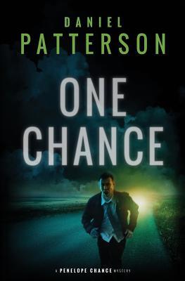 One Chance: A Thrilling Christian Fiction Mystery Romance (A Penelope Chance Mystery)