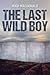 The Last Wild Boy