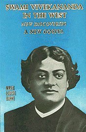 Swami Vivekananda in the West--New Discoveries, Vol. 6: A New Gospel, Part Two (Hardcover)