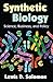 Synthetic Biology: Science, Business, and Policy