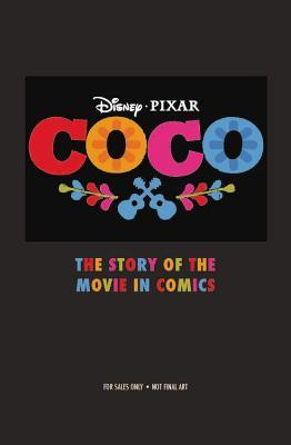 Disney/Pixar Coco: The Story of the Movie in Comics (Paperback)