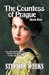 The Countess of Prague by Stephen Weeks