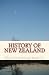 History of New Zealand: the Land of the Long White Cloud