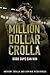 Million Dollar Crolla by Anthony Crolla