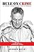 Rule On Crime: 10 Crime Sto...