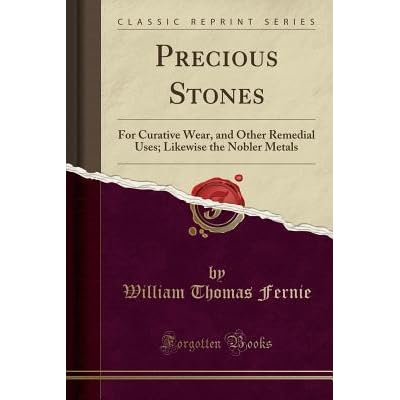 Precious Stones For Curative Wear And Other Remedial Uses