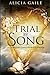 Trial by Song