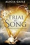 Trial by Song Trial by Song