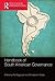 Handbook of South American Governance (Routledge International Handbooks)