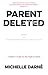 Parent Deleted