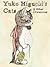 Cats & Other Creatures by Yuko Higuchi