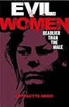Evil Women: Deadl...