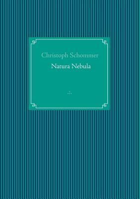Natura Nebula (German Edition)