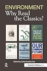 Environment: Why Read the Classics?