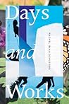 Days and Works (Ahsahta Press New Series, 78)