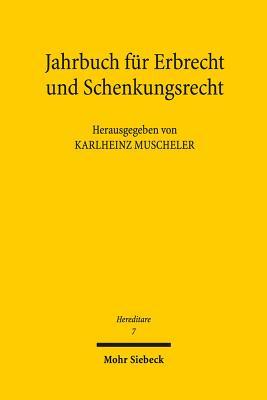 Hereditare - Jahrbuch Fur Erbrecht Und Schenkungsrecht: Band 7 (German Edition)