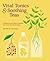Vital Tonics & Soothing Teas by Rachel De Thample
