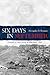 Six Days in September: A Novel of Lee's Army in Maryland, 1862