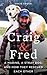 Craig & Fred: A Marine, A S...